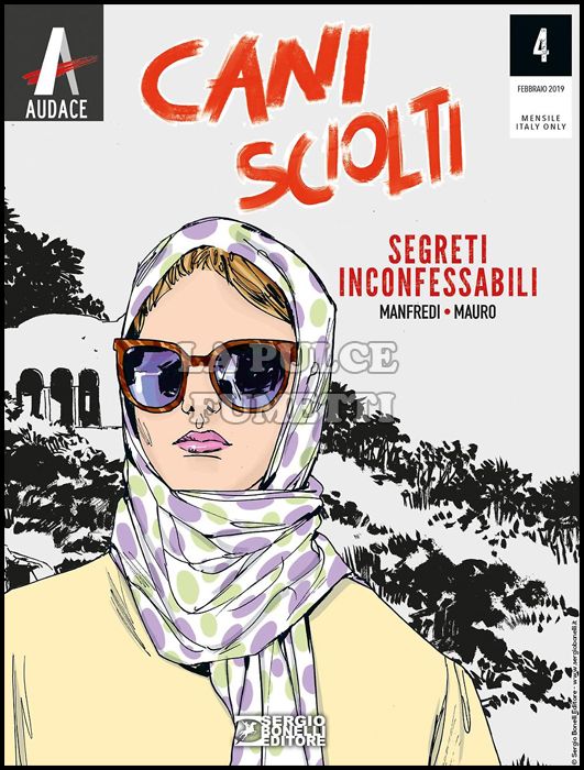 I PROTAGONISTI # 4 - CANI SCIOLTI 4: SEGRETI INCONFESSABILI